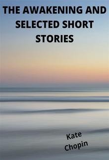 The Awakening And Selected Short Stories PDF