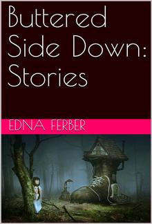 Buttered Side Down: Stories PDF