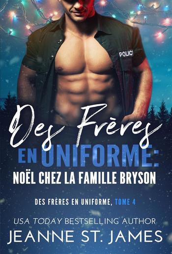 Des Frères en Uniforme : Noël Chez la Famille Bryson PDF