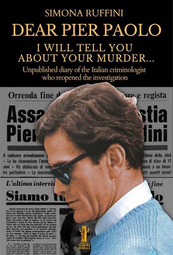 Dear Pier Paolo, I will tell you about your murder PDF