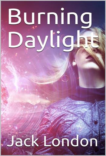 Burning Daylight PDF