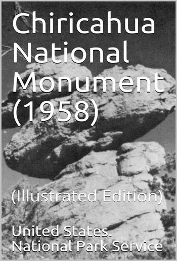 Chiricahua National Monument (1958) PDF