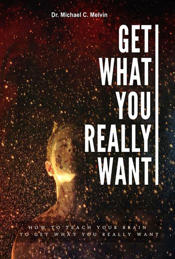 Get What You Really Want PDF