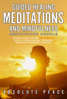 Guided Healing Meditations and Mindfulness Meditations Bundle PDF