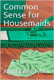 Common Sense for Housemaids PDF