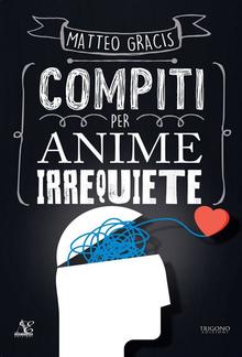 Compiti per anime irrequiete PDF