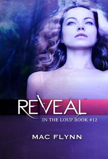 Reveal: In the Loup, Book 12 PDF