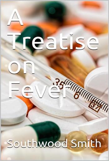 A Treatise on Fever PDF