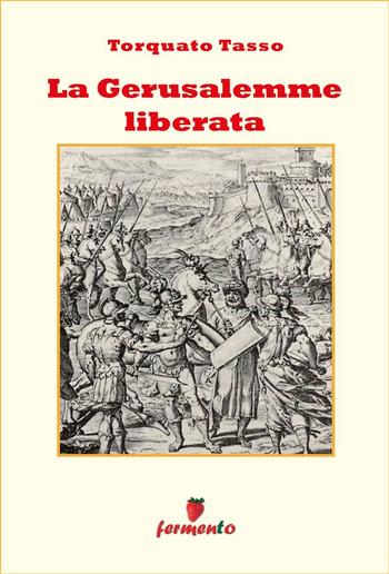 La Gerusalemme Liberata. Versione originale in versi PDF