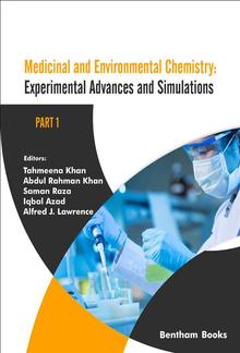 Medicinal and Environmental Chemistry: Experimental Advances and Simulations (Part I) PDF