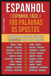 Espanhol ( Espanhol Fácil ) 100 Palavras - os Opostos PDF