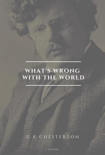 What's Wrong With the World PDF