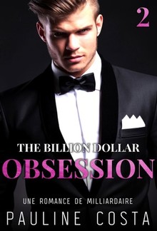 The Billion Dollar Obsession : Acte 2 PDF