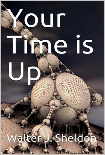 Your Time is Up PDF