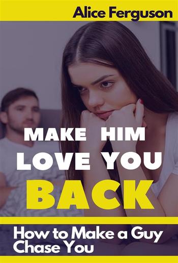Make Him Love You Back PDF