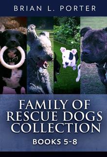 Family Of Rescue Dogs Collection - Books 5-8 PDF