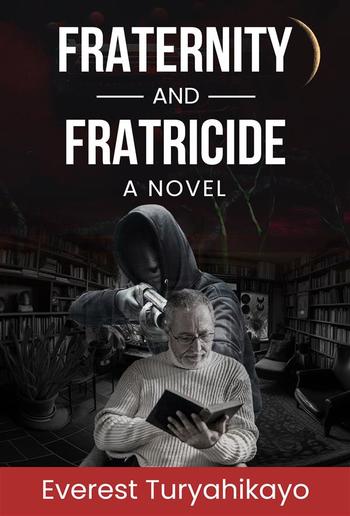 Fraternity & Fratricide PDF