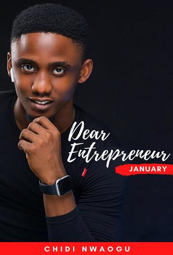 Dear Entrepreneur: January PDF