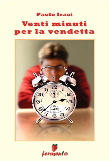 Venti minuti per la vendetta PDF