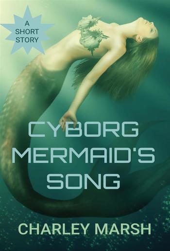 Cyborg Mermaid's Song PDF