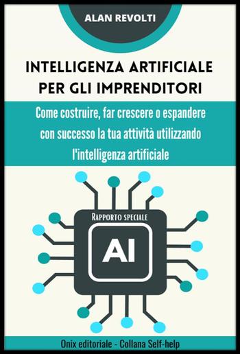 Intelligenza artificiale per gli imprenditori - Rapporto speciale PDF