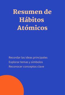 Resumen de Hábitos Atómicos: Notas de estudio sobre el bestseller de James Clear PDF