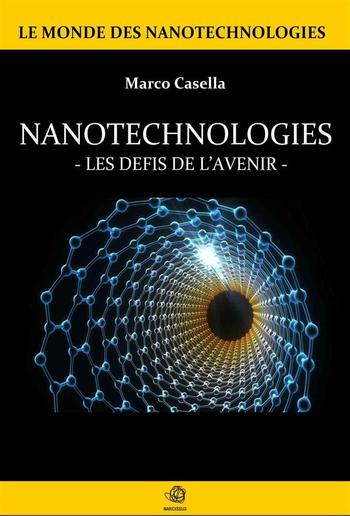 Nanotechnologies - Les défis de l'avenir PDF