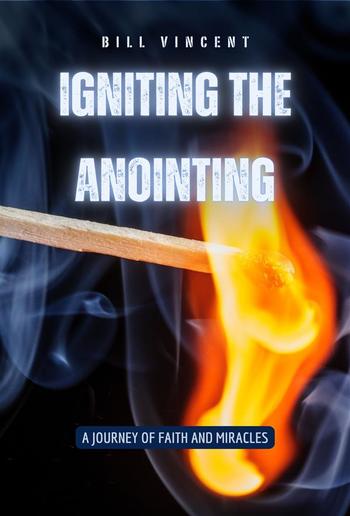 Igniting the Anointing PDF