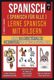 Spanisch (Spanisch für alle) Lerne Spanisch mit Bildern (Vol 7) PDF