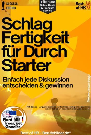 Schlagfertigkeit für Durchstarter – Einfach jede Diskussion entscheiden & gewinnen PDF Schlagfertigkeit für Durchstarter – Einfach jede Diskussion entscheiden & gewinnen PDF