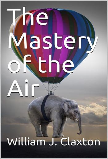 The Mastery of the Air PDF