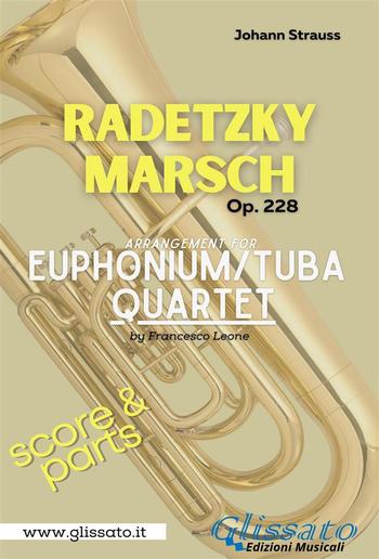 Radetzky Marsch - Euphonium/Tuba Quartet (score & parts) PDF