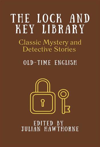 The Lock and Key Library: Old-Time English PDF