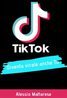 TikTok diventa virale anche tu PDF