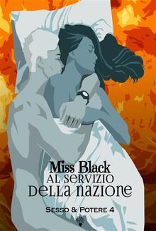 Al servizio della nazione (Sesso e Potere 4) PDF