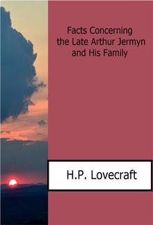 Facts Concerning the Late Arthur Jermyn and His Family PDF