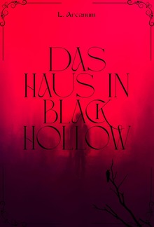 Das Haus in Black Hollow PDF