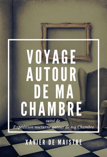 Voyage autour de ma Chambre PDF Voyage autour de ma Chambre PDF