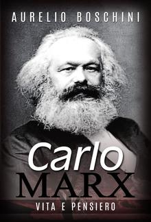 Carlo Marx - Vita e pensiero PDF