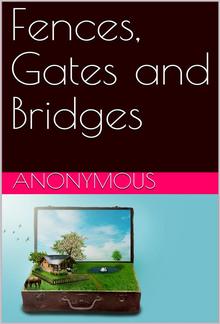 Fences, Gates and Bridges / A Practical Manual PDF