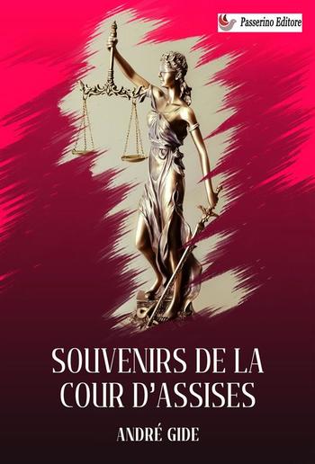 Souvenirs de la Cour d'assises PDF