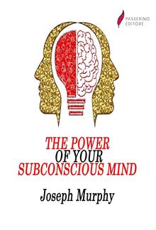 The Power of Your Subconscious Mind PDF