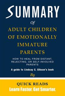 Summary of Adult Children of Emotionally Immature Parents PDF