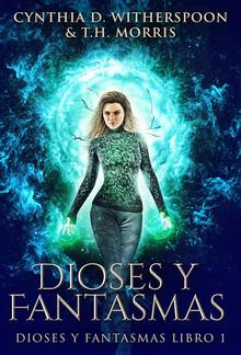 Dioses y Fantasmas PDF