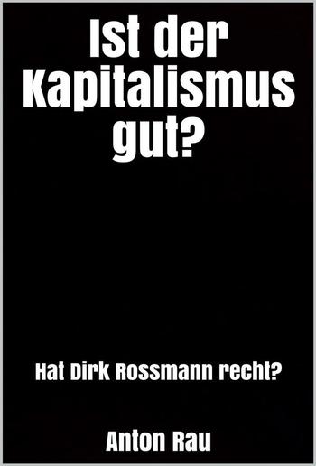 Ist der Kapitalismus gut? PDF