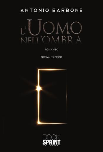 L’uomo nell’ombra - Nuova Edizione PDF