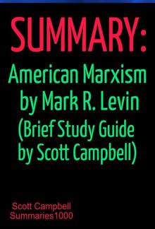 Summary: American Marxism by Mark R. Levin PDF