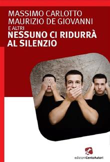 Nessuno ci ridurrà al silenzio PDF