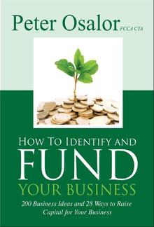 How To Identify and Fund Your Business PDF