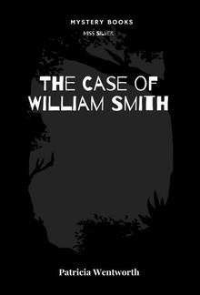 The Case of William Smith PDF